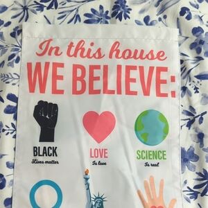 In This House We Believe Banner